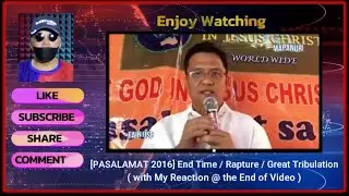 Bro. Willy Santiago [PASALAMAT 2016 PART #1]  | END TIME / RAPTURE  / GREAT TRIBULATION