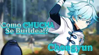 Como CHUCHA Se Buildea!? CHONGYUN | Genshin Impact Espa&ntilde;ol