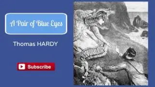A Pair of Blue Eyes by Thomas Hardy - Audiobook ( Part 1/2 )