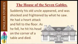 The House of the Seven Gables | English Audiobooks | English conversation practice | English stories