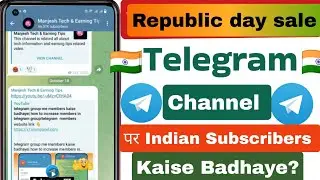 Republic day sale | Telegram Channel Par Active Indian Subscribers Kaise Badhaye 2026 | Telegram Sub