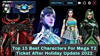 Top 15 Best Characters For Mega T2 Ticket After Holiday Update 2022 - Marvel Future Fight