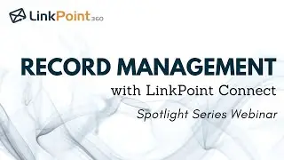 Webinar: Spotlight Series - Record Management (June 4, 2020)