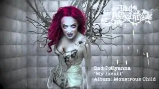 Bad Pollyanna - My Incubi