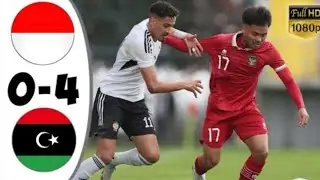 INDONESIA VS LIBYA 4-0 FULL HIGLIGHT