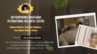 Transform Your Life | Holistic Healing & Luxury at Sri Paripoorna Sanathana, Bengaluru