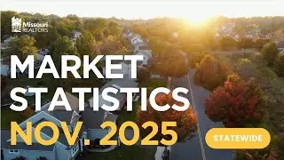 November 2025 Market Statistics | Missouri REALTORS&reg;