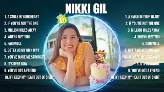 Nikki Gil Best OPM Songs Ever ~ Most Popular 10 OPM Hits Of All Time