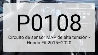 DTC P0108: Circuito de sensor MAP de alta tensi&oacute;n - Honda Fit 2015&ndash;2020