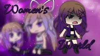 Women's World(2k special) - GLMV - Genderbent Sanders Sides