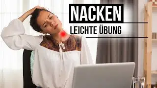 Nackenbeschwerden - Soforthilfe 😮&zwj;💨 | Leichte &Uuml;bung