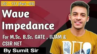 Wave impedance || Poynting Vector || Avg Poynting vector || CSIR NET || GATE || B.Sc. || M.Sc.
