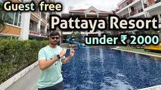Pattaya Thailand Best hotel | guest free hotel in Pattaya beach | Pattaya Thailand tour from India