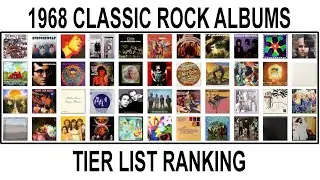 1968 CLASSIC ROCK ALBUMS TIER LIST RANKING