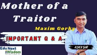Mother of a Traitor: Important Questions
