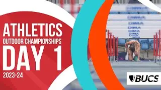 BUCS Outdoor Athletics Championships 2024 | Day 1