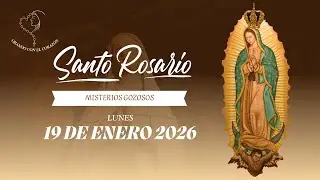 EL SANTO ROSARIO 19 DE ENERO DEL 2026 - ORANDO CON EL CORAZÓN💖