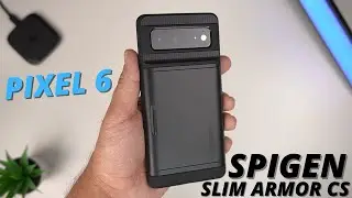 Spigen Slim Armor CS For Google Pixel 6!
