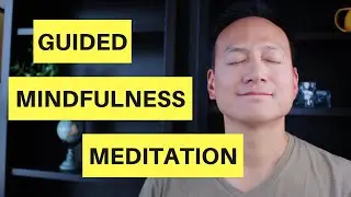 Foundational Practice #1 - Mindfulness Meditation