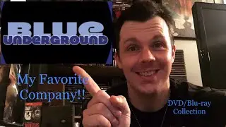 DVD/Blu-Ray Collection- Blue Underground Releases (My Favorite Company!)