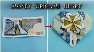 How to make a MONEY ORIGAMI HEART/A Unique and Simple Gift for Any Occasion!