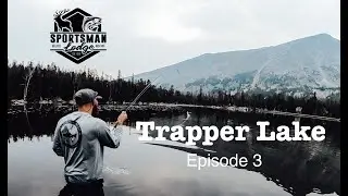 20 Mile Side By Side Trip To Fly Fish Trapper Lake - The Sportsman Lodge Melrose Montana (Episode3)