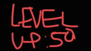 Level Up level 50 The Wolf (Pt.1) 1:03:19 hour of video