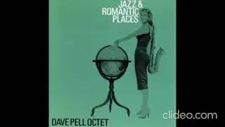 Dave Pell - Jazz & Romantic Places (1955)