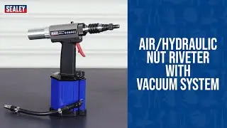 Sealey Air/Hydraulic Nut Riveter with Vacuum System - SA317