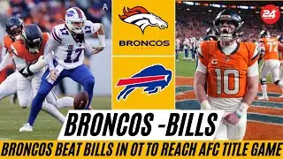 Broncos Beat Bills in OT to Reach AFC Title Game as Josh Allen&rsquo;s 4 Turnovers Prove Costly