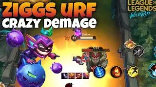 ZIGGS URF INSANE DEMAGE - WILD RIFT