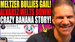 Dave Meltzer BULLIES Gail Kim For Riho! Bryan Alvarez SNAPS On NXT! INSANE GIRLFRIEND BANANA STORY!