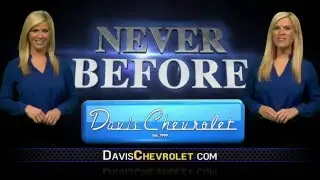 Never Before at Davis Chevrolet in Houston, TX