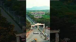 Vizag Steel Plant to Shipyard | City of Destiny Cinematic Reel #shorts #vizag #steelplant