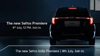 The new Seltos India Premiere | 4th July. Join in.