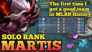 The First Time I Got a Good Team in MLBB History, Solo Rank Martis Gameplay.