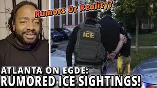 ICE OPERATING IN ATLANTA? | Community On Alert After Possible ICE Sighting