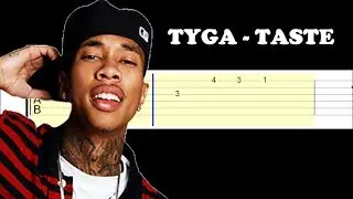 Tyga - Taste (Easy Guitar Tabs Tutorial)