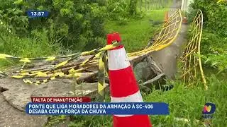 Defesa Civil acompanha situação após queda de ponte na Armação