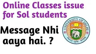 ONLINE CLASSES FOR SOL STUDENTS || DU SOL ONLINE CLASSES