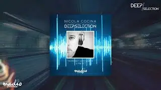 Deep Selection Vol. 27 - Nicola Cocina DJ Set on Crop of Music Radio