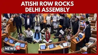 Delhi Assembly Ruckus | BJP-AAP Clash Over Atishi Comments on Guru Tegh Bahadur