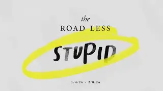 The Road Less Stupid (Part 2) | Making Wise Decisions in the Will of God