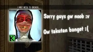 Gw mencoba bermain game horor dan ini yang terjadi, EVIL NUN INDONESIA