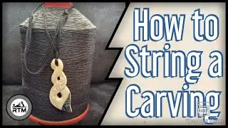 How to String a Bone Carving