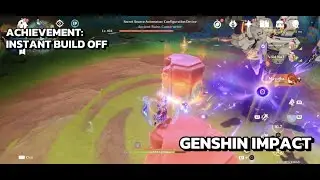 [Genshin Impact Achievement] Instant Build Off: Defeat SSA: Configuration Device In Co-Op Mode