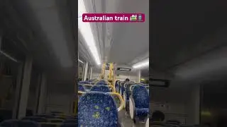Australian train 🇦🇺 #trendingshorts #travelling