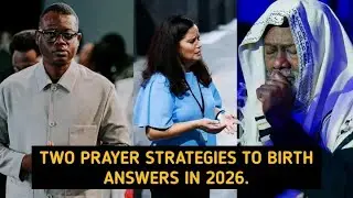 TWO PRAYER STRATEGIES TO BIRTH ANSWERS IN 2026. APOSTLE AROME OSAYI