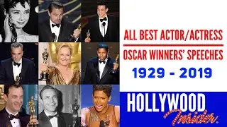 All Best Actor/Actress Speeches From The Beginning Of Oscars 1929-2019 | Hollywood Insider