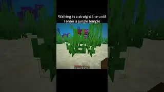 Walking in a straight line until I enter a jungle temple #minecraft